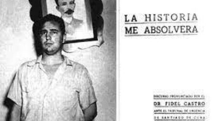 “La Historia me Absolverá”: a 69 años del punto de giro en la Revolución cubana