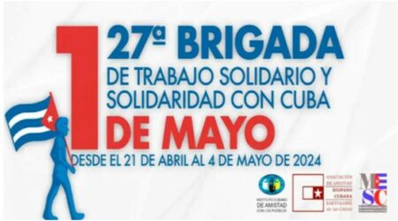 Acogerá Cienfuegos Brigada Internacional de Trabajo Voluntario Primero de Mayo