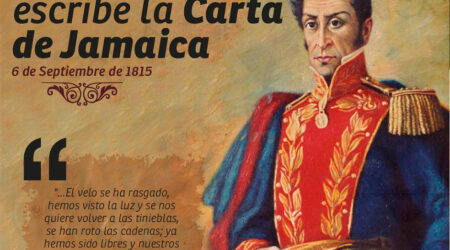 Bolívar y la unidad de Nuestra América, en un nuevo aniversario de la Carta de Jamaica