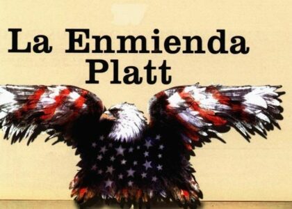 La Enmienda Platt y su persistencia en la memoria histórica de Cuba