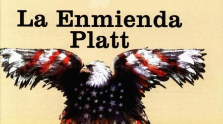 La Enmienda Platt y su persistencia en la memoria histórica de Cuba
