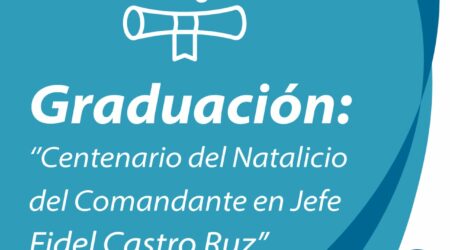 Alista Universidad de Cienfuegos graduación por Centenario de Fidel